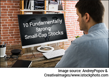 Fundamentally Strong Small Cap Stocks? Our Top 10
