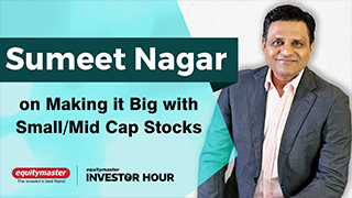 Sumeet Nagar on Making it Big with Small & Midcap Stocks