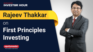 Rajeev Thakkar on First Principles Investing