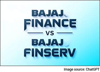 Best NBFC Stock: Bajaj Finance vs Bajaj Finserv ' Opportunity