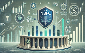 5 NBFC Stocks with Lowest NPAs