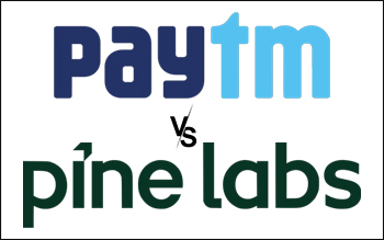 Paytm vs Pine Labs: Which is Better?