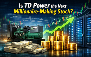 Is TD Power the Next Millionaire-Making Stock?